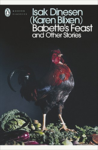 Babette'S Feast And Other Stories: Penguin Modern Classics