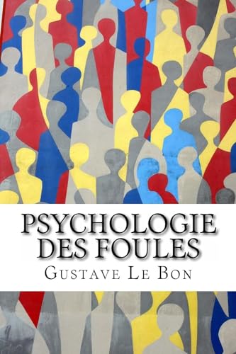 Psychologie Des Foules
