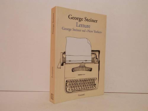 Letture. George Steiner Sul «New Yorker»