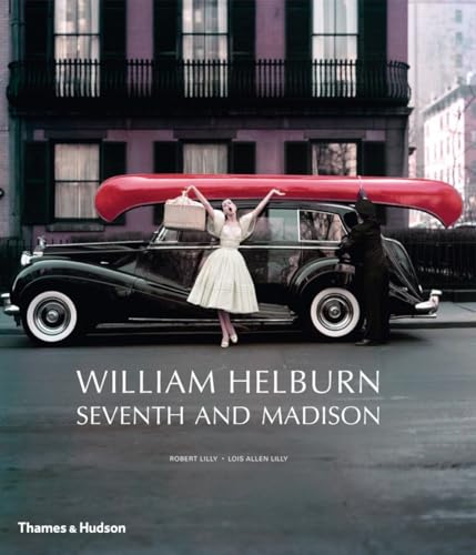 William Helburn: Seventh And Madison: Mid-Century Fashion And Advertising Photography