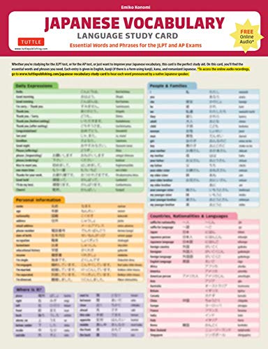 Japanese Vocabulary Language Study Card: Essential Words And Phrases For The Jlpt And Ap Exams - Includes Free Online Audio: Essential Words And ... T