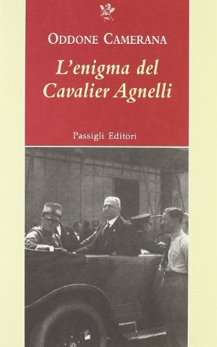 L'Enigma Del Cavalier Agnelli