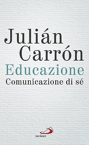 Educazione. Comunicazione Di Sé
