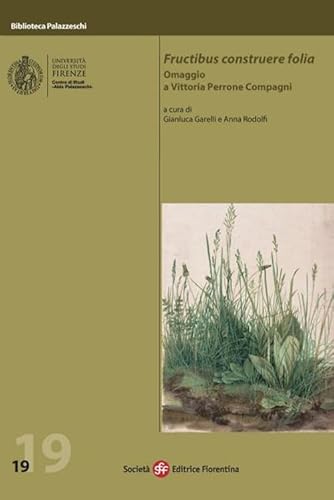 Fructibus Construere Folia. Omaggio A Vittoria Perrone Compagni