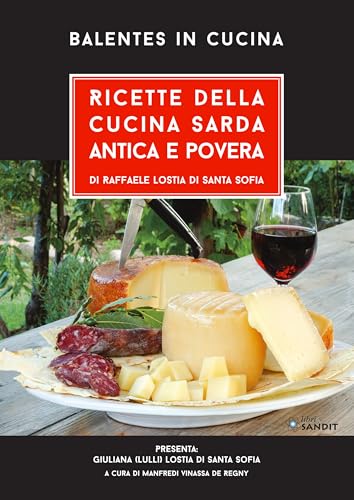 Ricette Della Cucina Sarda Antica E Povera