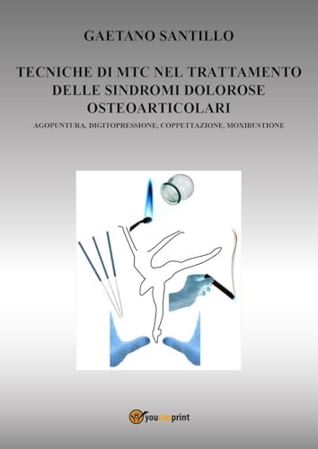 Tecniche Di Mtc Nel Trattamento Delle Sindromi Dolorose Osteo-Articolari