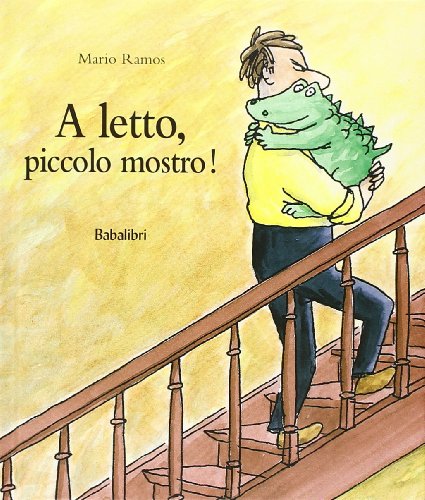 A Letto Piccolo Mostro !