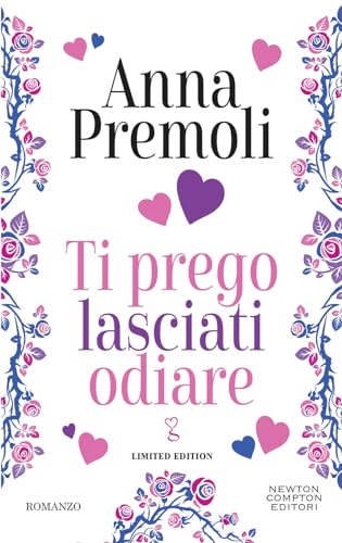 Ti Prego Lasciati Odiare. Limited Edition