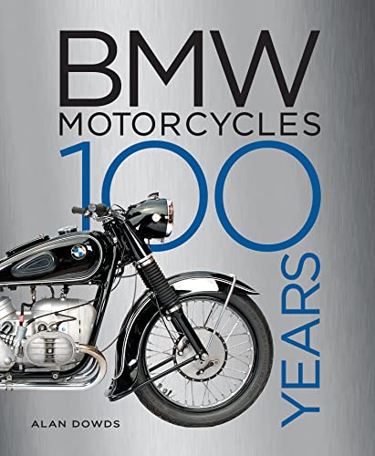 Bmw Motorcycles: 100 Years