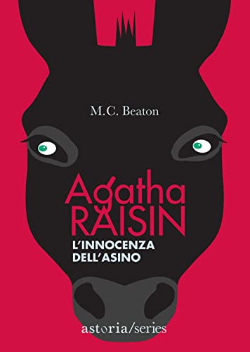 L'Innocenza Dell'Asino. Agatha Raisin