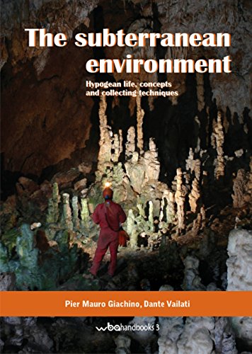 The Subterranean Environment. Hypogean Life, Concepts And Collecting Techniques. Ediz. Italiana E Inglese