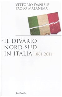 Il Divario Nord-Sud In Italia 1861-2011