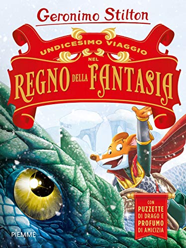 Undicesimo Viaggio Nel Regno Della Fantasia. Ediz. A Colori