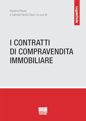 I Contratti Di Compravendita Immobiliare