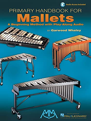 Primary Handbook For Mallets [Lingua Inglese]: A Beginning Method With Play-Along Audio
