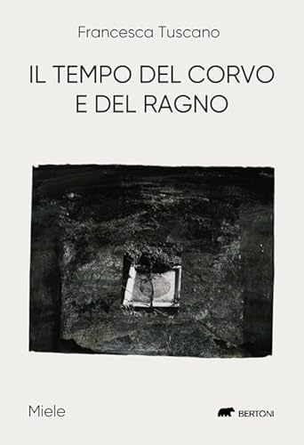 Il Tempo Del Corvo E Del Ragno