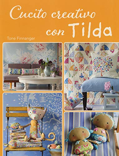 Cucito Creativo Con Tilda