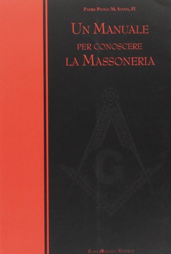 Un Manuale Per Conoscere La Massoneria