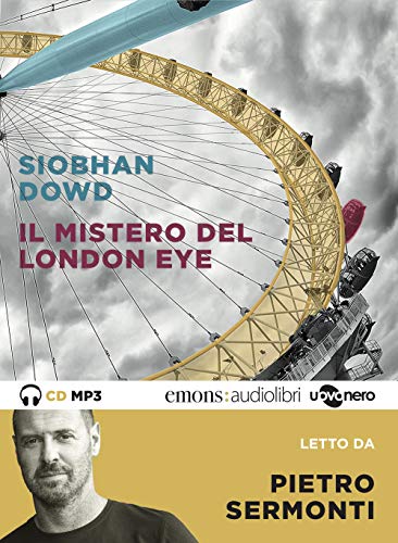 Il Mistero Del London Eye. Audiolibro Con Cd Mp3