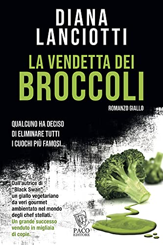 La Vendetta Dei Broccoli