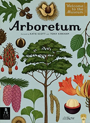 Arboretum: By Tony Kirkham And Illustrator Katie Scott