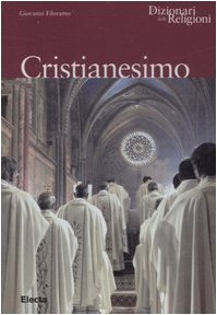 Cristianesimo. Ediz. Illustrata
