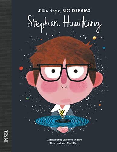 Stephen Hawking: Little People, Big Dreams. Deutsche Ausgabe
