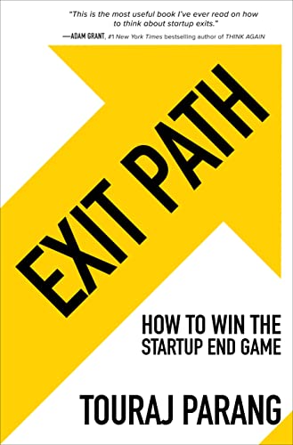 Exit Path: How To Win The Startup End Game