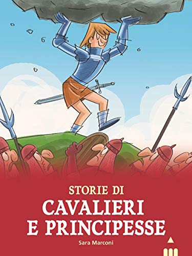 Storie Di Cavalieri E Principesse