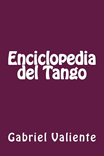 Enciclopedia Del Tango
