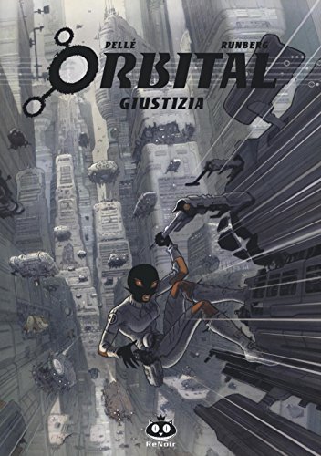 Orbital. Giustizia (Vol. 3)