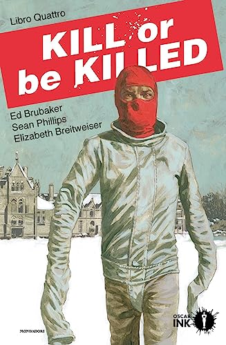 Kill Or Be Killed (Libro 4)