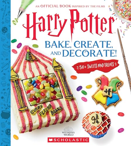 Bake, Create, And Decorate!: An Official Book Inspired By The Films