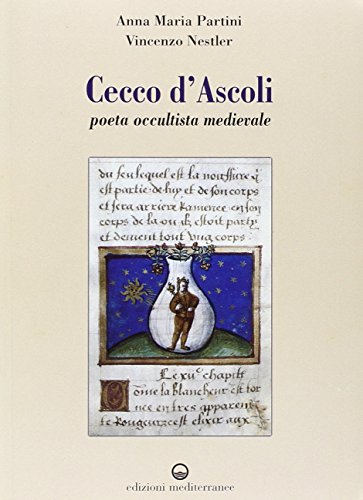 Cecco D'Ascoli. Poeta Occultista Medievale