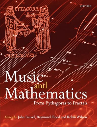 Music And Mathematics: From Pythagoras To Fractals