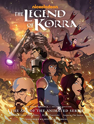 The Legend Of Korra: The Art Of The Animated Series--Book Four: Balance (Second Edition)