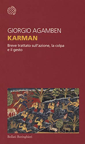 Karman. Breve Trattato Sull'Azione, La Colpa E Il Gesto