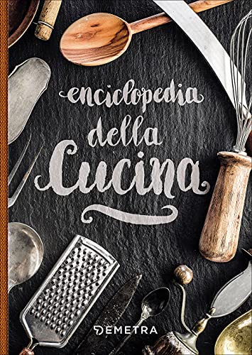 Enciclopedia Della Cucina