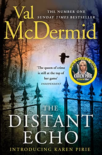 The Distant Echo: Now On Itv: The Gripping Thriller From The Author Of Sunday Times Crime Fiction Bestsellers: Book 1