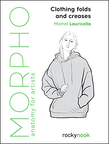 Clothing Folds And Creases: Anatomy For Artists