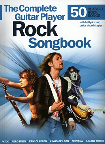 The Complete Guitar Player Rock Songbook Gtr Book