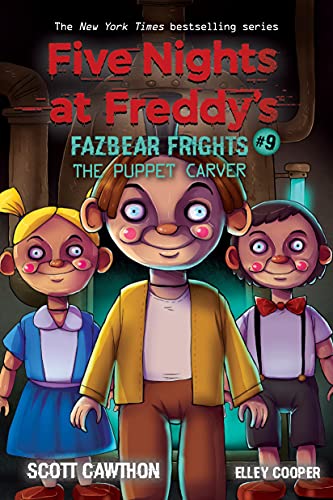 The Puppet Carver: Five Nights At Freddy'S: 9