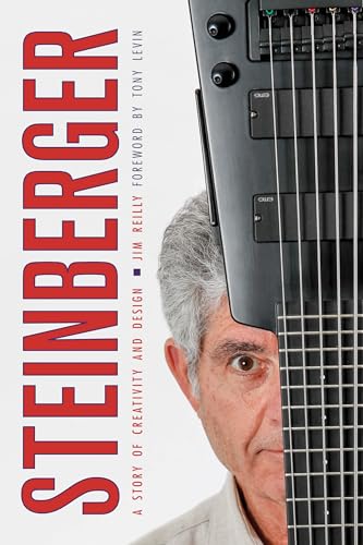 Steinberger: A Story Of Creativity And Design