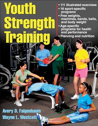 Youth Strength Training: Programs For Health, Fitness, And Sport