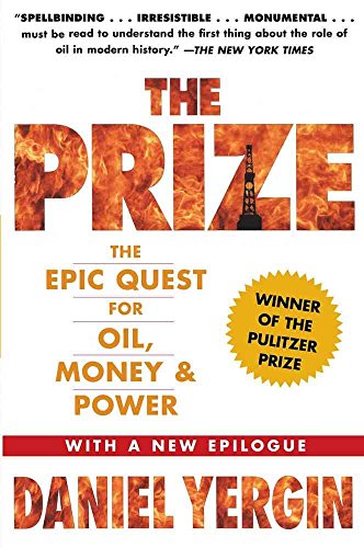 The Prize: The Epic Quest For Oil, Money & Power
