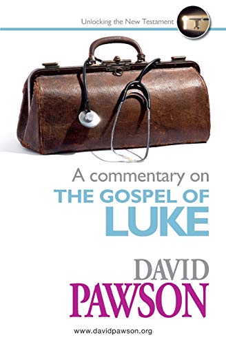 A Commentary On The Gospel Of Luke