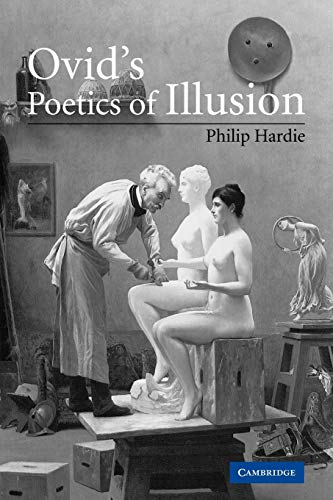Ovid'S Poetics Of Illusion