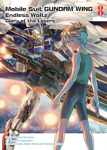 Mobile Suit Gundam Wing 8: Endless Waltz: Glory Of The Losers
