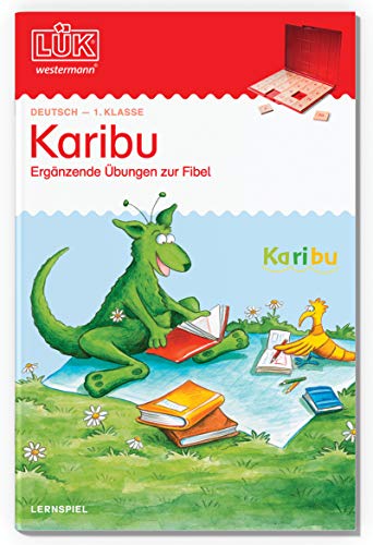 Lük 1. Klasse - Deutsch: Karibu: Übungen Angelehnt An Das Lehrwerk