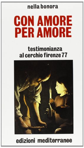 Con Amore, Per Amore